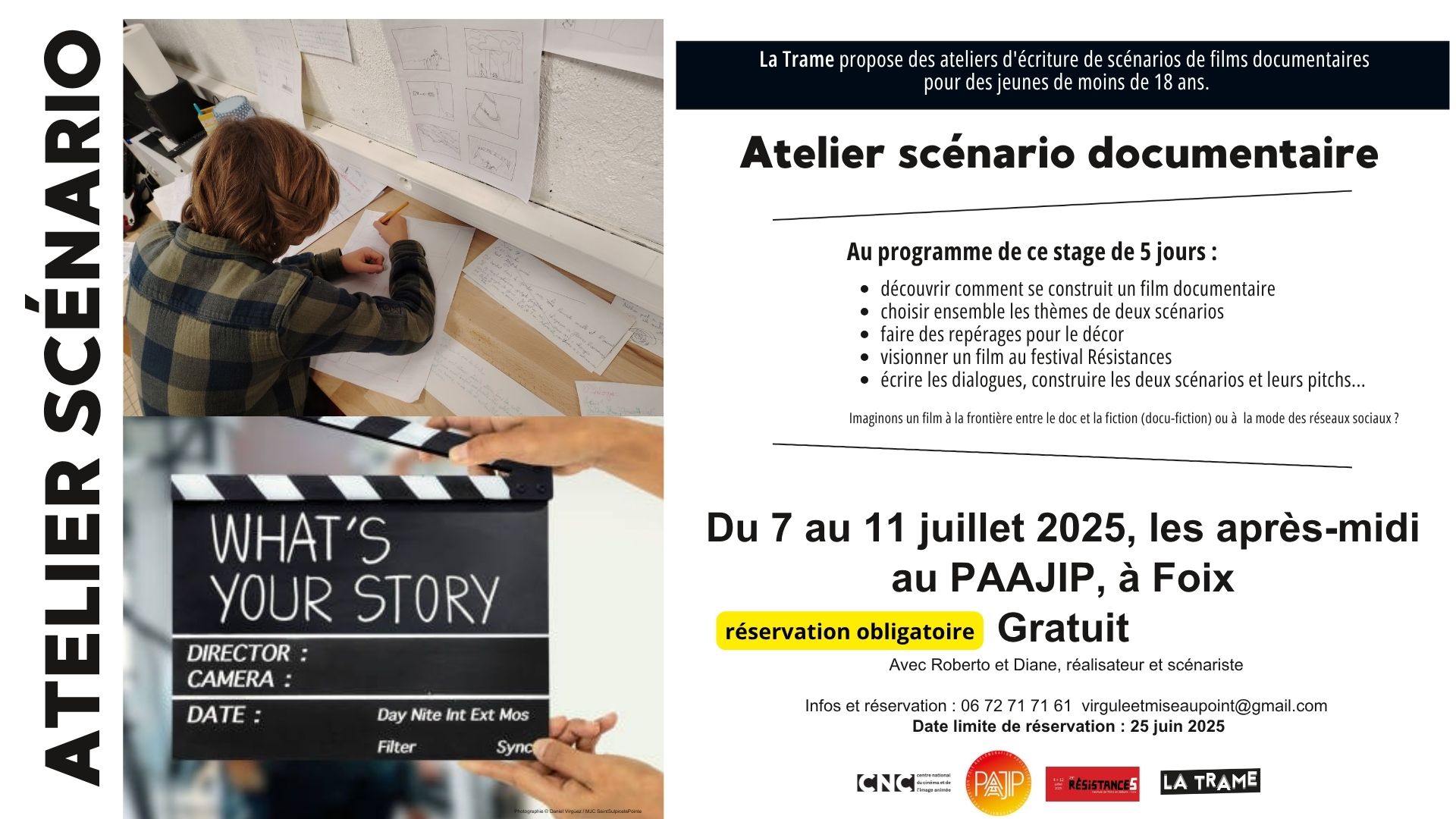 Atelier scénario documentaire du 7 au 11 juillet 2025, les après midi au Paajip, à Foix.
Gratuit - Réservation obligatoire.
Avec Roberto et Diane, réalisateur et scénariste.
Infos et réservation : 06 72 71 71 61 / virguleetmiseaupoint@gmail.com
Date limite de réservation : 25 juin 2025
@paajip_09 @latramecollectif @festival.resistances09